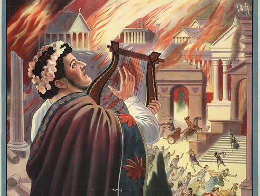Nero Plays a Harp While Rome Burns