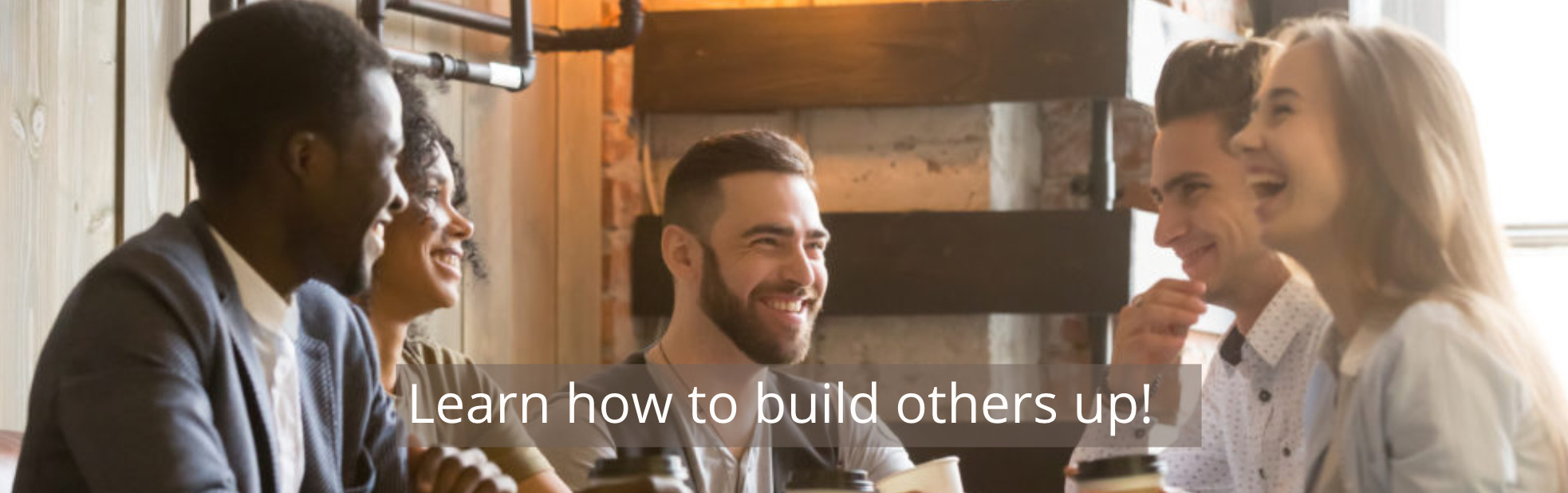 Nine ways to build someone up