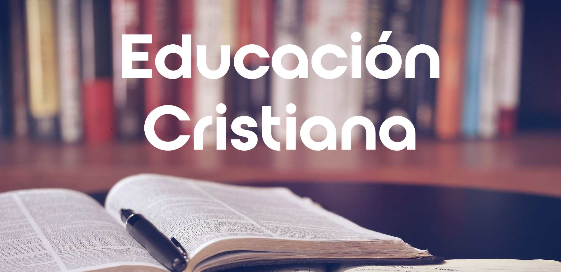 educación cristiana